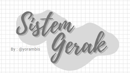 Sistem gerak – Biologi Kelas 11