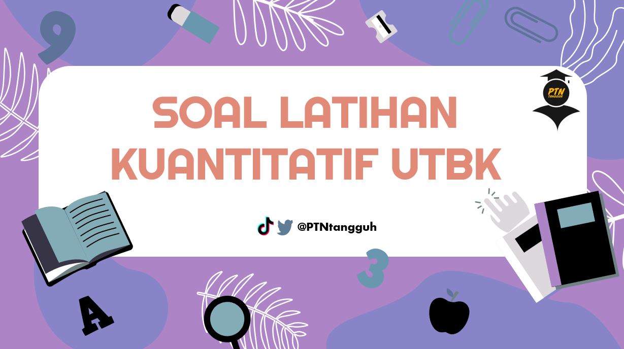 Soal Kuantitatif dan Pembahasan